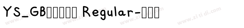 YS_GB18030 Regular字体转换 YS_GB18030 Regular字体转换